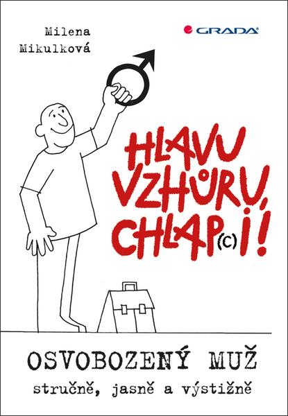 Hlavu vzhůru, chlap(c)i! - 978-80-271-0196-2