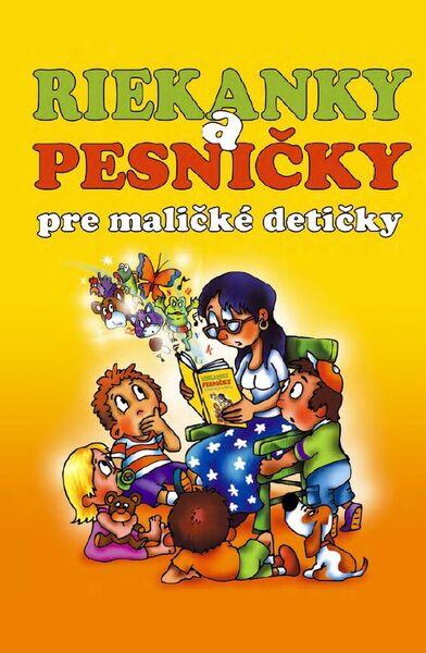 Riekanky a pesničky pre naše detičky - Iva Mušálková, Josef Quis ilustrátor - 978-80-7451-654-2