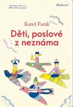 Děti, poslové z neznáma - 978-80-7530-080-5