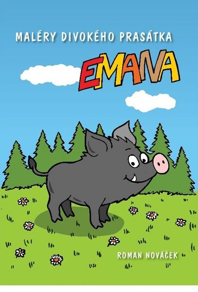 Levně Maléry divokého prasátka Emana