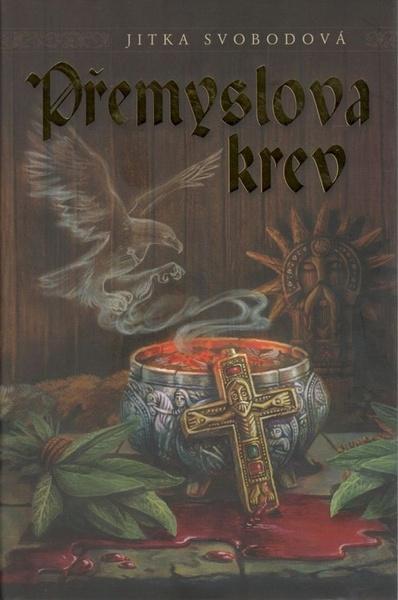 Přemyslova krev - 978-80-87364-71-0
