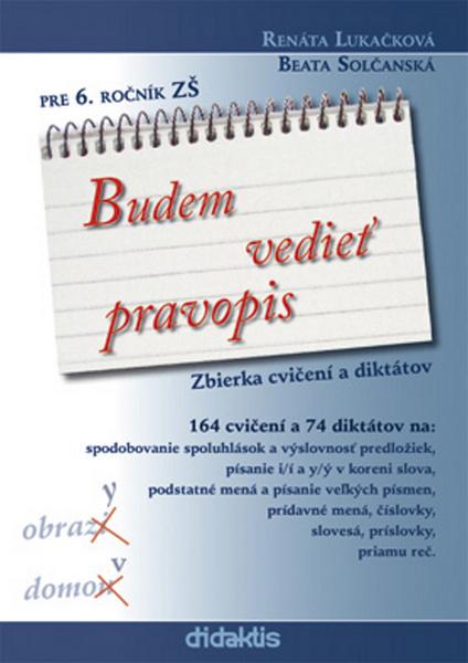 Budem vedieť pravopis pre 6. ročník ZŠ - 978-80-89160-77-8