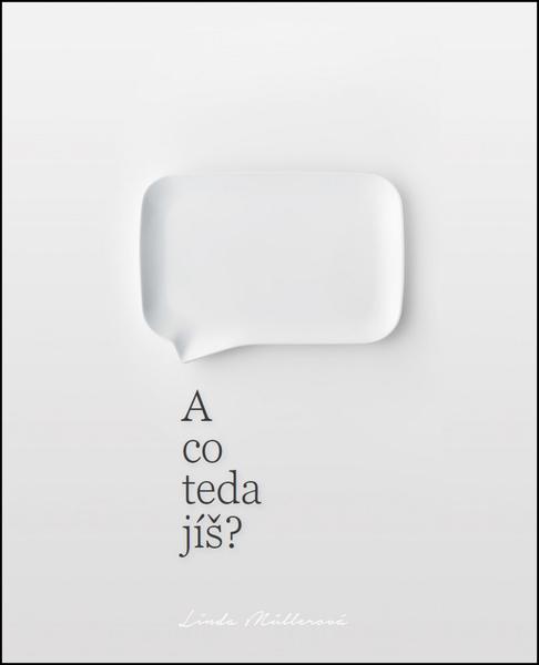 A co teda jíš? - 978-80-906434-9-9