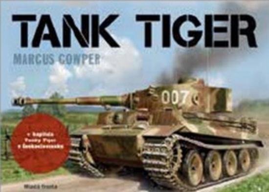 Tank Tiger - 978-80-204-4602-2