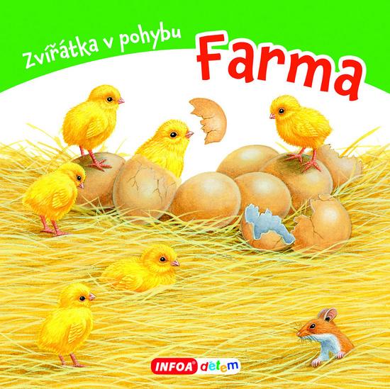 Zvířátka v pohybu Farma - 978-80-7547-132-1