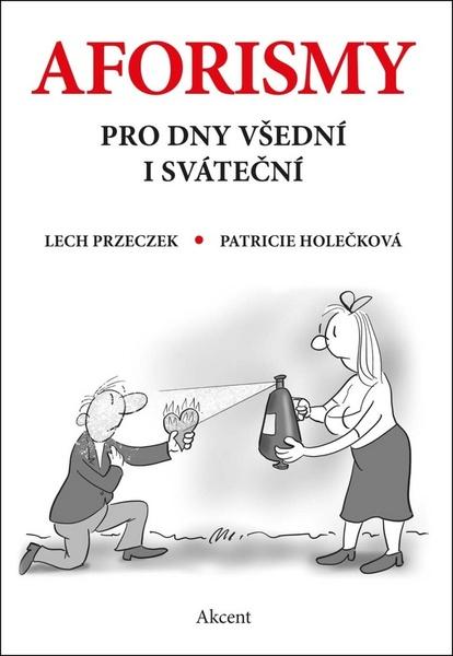Levně Aforismy pro dny všední i sváteční