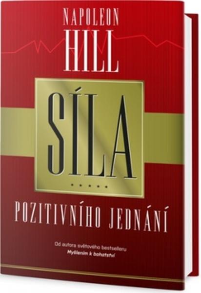 Síla pozitivního jednání - 978-80-7390-169-1