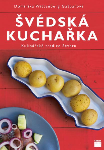 Levně Švédská kuchařka - kulinářské tradice Severu