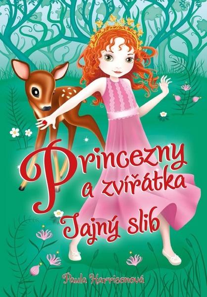 Princezny a zvířátka Tajný slib - 978-80-264-1634-0