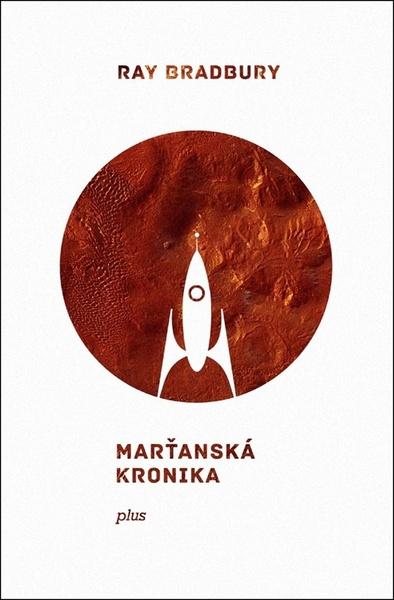 Marťanská kronika - 978-80-259-0727-6