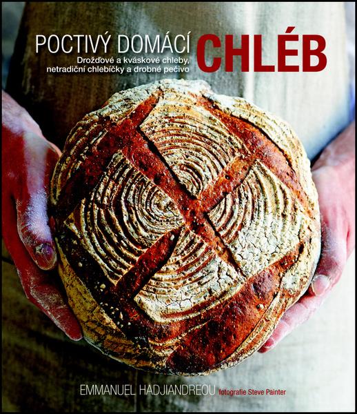 Poctivý domácí chléb - 978-80-7391-821-7