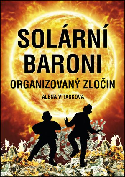 Solární baroni - Organizovaný zločin - 978-80-7376-476-0