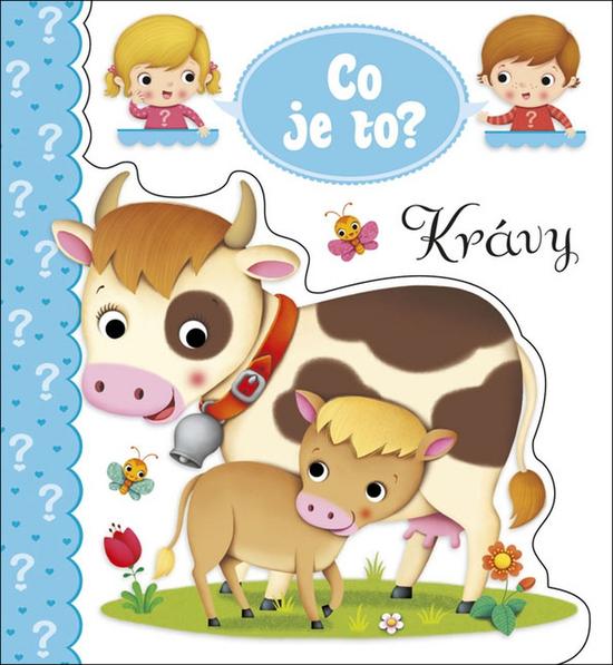Co je to? Krávy - 978-80-7547-123-9