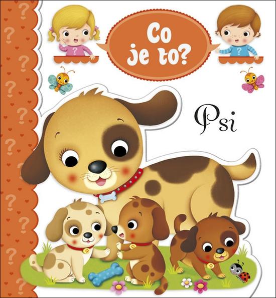 Co je to? Psi - 978-80-7547-122-2