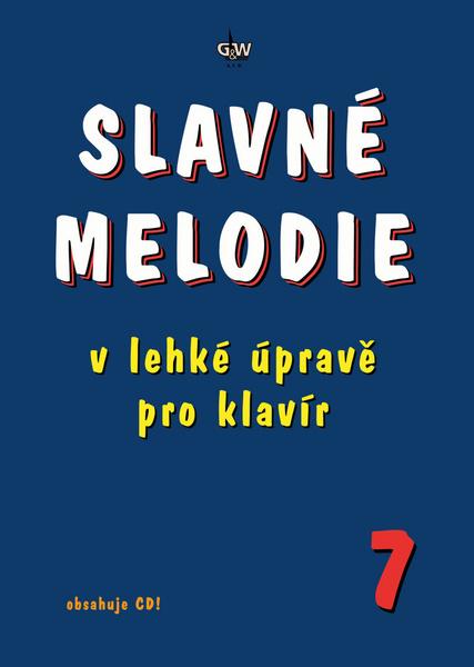 Levně Slavné melodie v lehké úpravě klavír 7