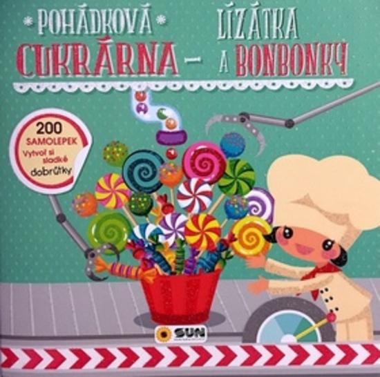 Pohádková cukrárna - Bonbónky - kolektiv - 978-80-7567-161-5