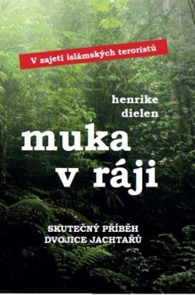 Levně Muka v ráji