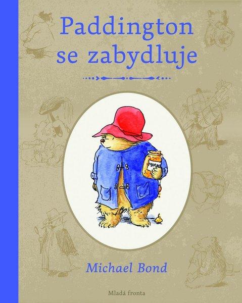 Paddington se zabydluje - 978-80-204-2135-7