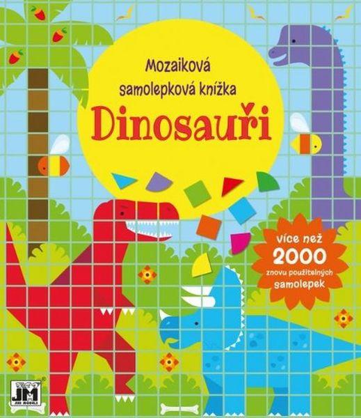Mozaiková samolepková knížka Dinosauři - 978-80-7518-025-4