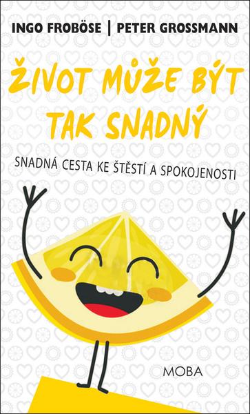 Život může být tak snadný - 978-80-243-7648-6