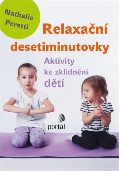 Levně Relaxační desetiminutovky
