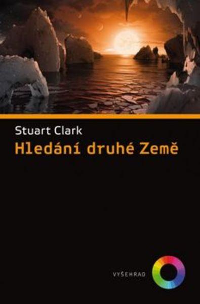 Hledání druhé Země - 978-80-7429-907-0