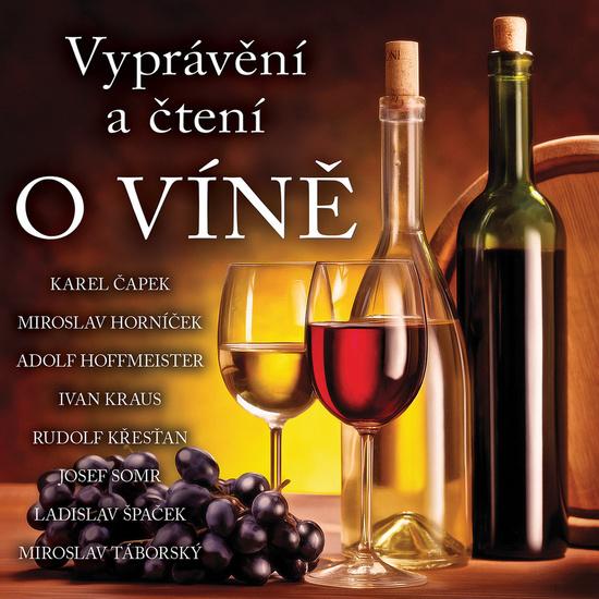 Levně Vyprávění a čtení O víně