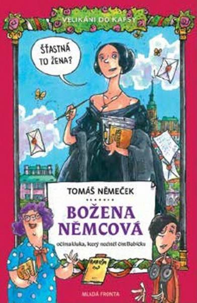 Velikáni do kapsy Božena Němcová - 978-80-204-4620-6