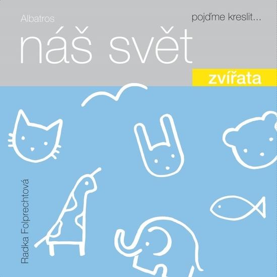 Náš svět Zvířata - 978-80-00-04807-9