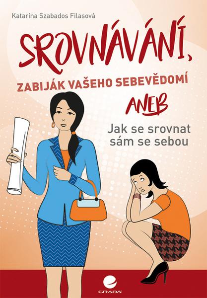 Srovnávání, zabiják vašeho sebevědomí - 978-80-247-5795-7