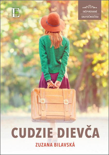 Levně Cudzie dievča