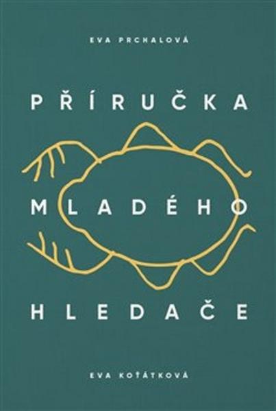 Příručka mladého hledače - 978-80-7432-861-9