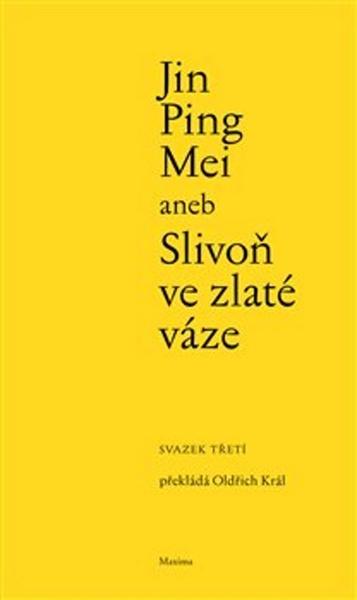 Jin Ping Mei aneb Slivoň ve zlaté váze - 978-80-86921-14-3