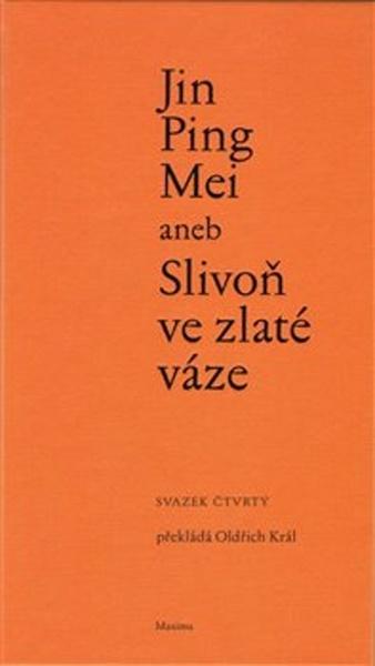 Jin Ping Mei aneb Slivoň ve zlaté váze - 978-80-86921-15-0