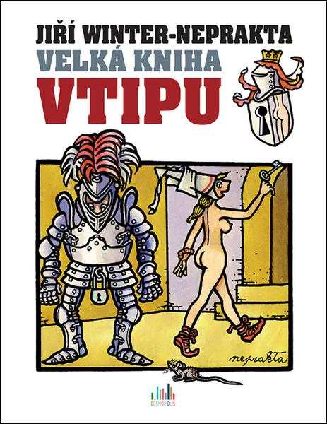 Velká kniha vtipu Jiří Winter-Neprakta - 978-80-271-0447-5