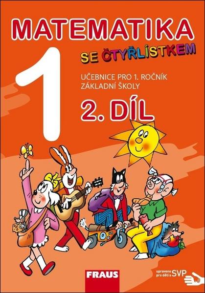 Matematika se Čtyřlístkem 1/2 Učebnice SVP - 978-80-7489-379-7