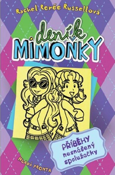 Deník mimoňky Příběhy nesnášený spolužačky - 978-80-204-4335-9