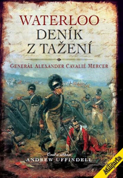Waterloo Deník z tažení - 978-80-87057-32-2