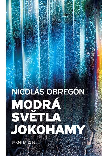 Modrá světla Jokohamy - 978-80-7473-576-9