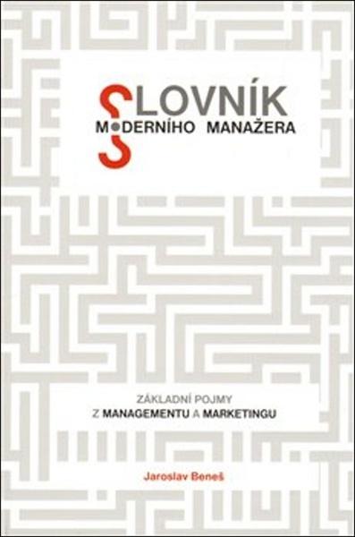 Slovník moderního manažera - 978-80-87252-01-7