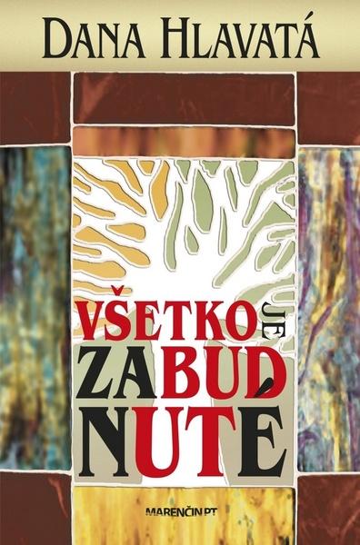 Levně Všetko je zabudnuté