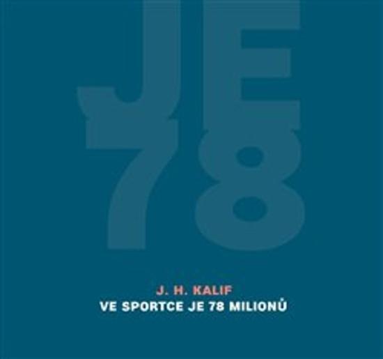 Ve Sportce je 78 milionů - 978-80-87370-20-9