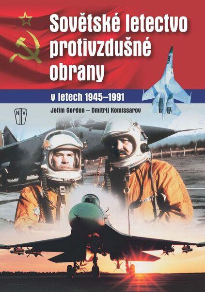 Levně Sovětské letectvo protivzdušné obrany