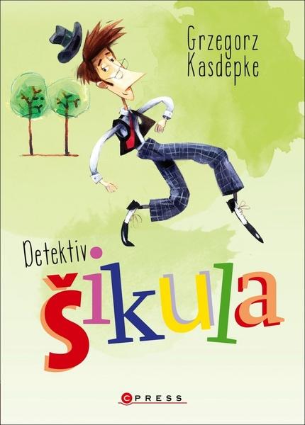 Detektiv Šikula - 978-80-264-1642-5
