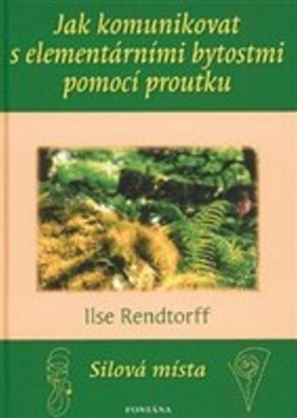 Levně Jak komunikovat s elementárními bytostmi pomocí proutku
