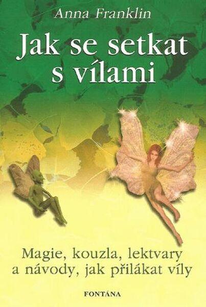 Levně Jak se setkat s vílami