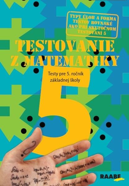 Levně Testovanie z matematiky 5 Testy pre 5. ročník základnej školy