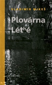 Plovárna Léthé - 978-80-86370-53-8