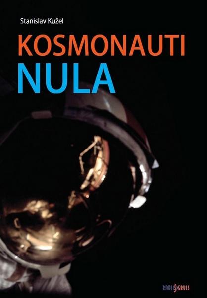 Levně Kosmonauti nula