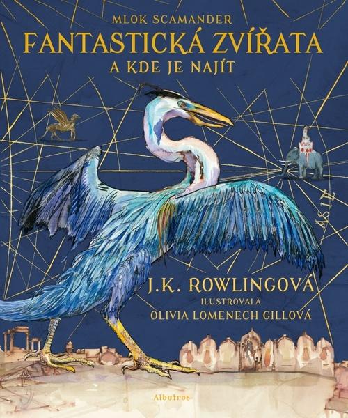 Fantastická zvířata - ilustrované vydání J. K. Rowlingová - 978-80-00-04752-2